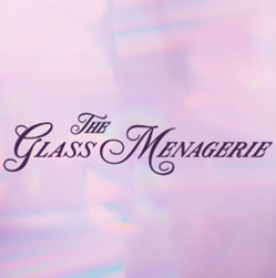 The Glass Menagerie
